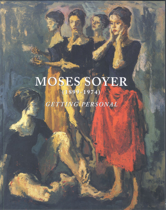 Moses Soyer: Getting Personal